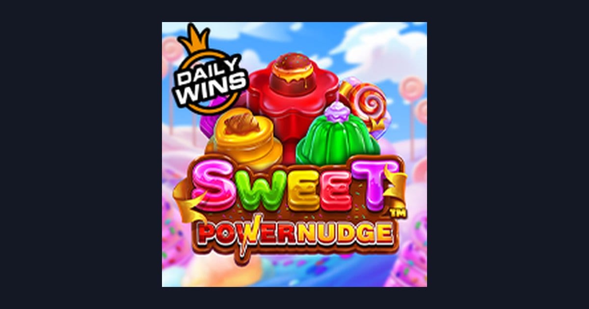 Sweet Powernudge, Slot Anti Rungkad dengan Sensasi Spin Cepat dan Maxwin